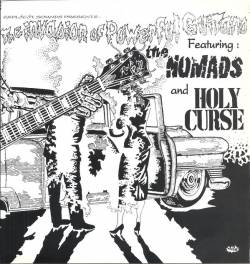 The Nomads : The Invasion Of Powerful Guitars Featuring: The Nomads And Holy Curse